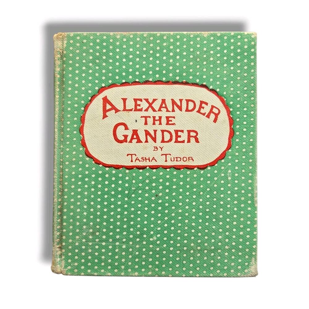 Tasha Tudor Alexander the Gander Vintage Book Illustrated 1st Edition 1939